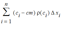 Sum((c[i]-cm)*rho(c[i])*Delta*x[i],i = 1 .. n)