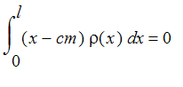 Int((x-cm)*rho(x),x = 0 .. l) = 0