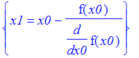 {x1 = x0-f(x0)/diff(f(x0),x0)}