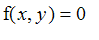 f(x,y) = 0