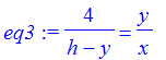 eq3 := 4/(h-y) = y/x