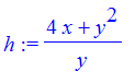 h := (4*x+y^2)/y