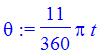 theta := 11/360*Pi*t