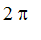 2*Pi