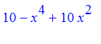 10-x^4+10*x^2