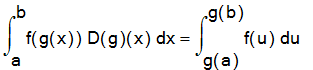 Int(f(g(x))*D(g)(x),x = a .. b) = Int(f(u),u = g(a) .. g(b))