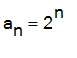 a[n] = 2^n