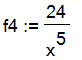 f4 := 24/x^5