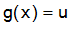 g(x) = u