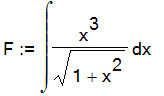 F := Int(x^3/(1+x^2)^(1/2),x)