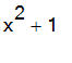 x^2+1