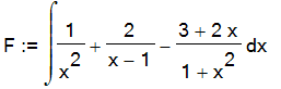 F := Int(1/x^2+2/(x-1)-(3+2*x)/(1+x^2),x)