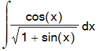 Int(cos(x)/(1+sin(x))^(1/2),x)
