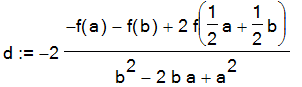 d := -2*(-f(a)-f(b)+2*f(1/2*a+1/2*b))/(b^2-2*b*a+a^2)