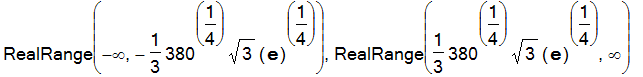 RealRange(-infinity,-1/3*380^(1/4)*3^(1/2)*exp(1)^(1/4)), RealRange(1/3*380^(1/4)*3^(1/2)*exp(1)^(1/4),infinity)