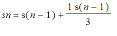 sn = s(n-1)+1/3*s(n-1)