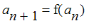 a[n+1] = f(a[n])
