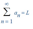 Sum(a[n],n = 1 .. infinity) = L