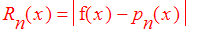 R[n](x) = abs(f(x)-p[n](x))