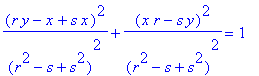 (r*y-x+s*x)^2/((r^2-s+s^2)^2)+(x*r-s*y)^2/((r^2-s+s...