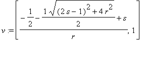 v := vector([(-1/2-1/2*sqrt((2*s-1)^2+4*r^2)+s)/r, ...