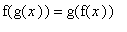 f(g(x)) = g(f(x))