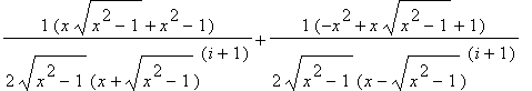 1*(x*sqrt(x^2-1)+x^2-1)/(2*sqrt(x^2-1)*(x+sqrt(x^2-...