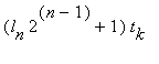 (l[n]*2^(n-1)+1)*t[k]