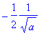 -1/2*1/(sqrt(a))