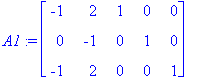 A1 := matrix([[-1, 2, 1, 0, 0], [0, -1, 0, 1, 0], [...