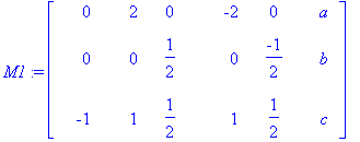 M1 := matrix([[0, 2, 0, -2, 0, a], [0, 0, 1/2, 0, -...