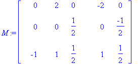 M := matrix([[0, 2, 0, -2, 0], [0, 0, 1/2, 0, -1/2]...