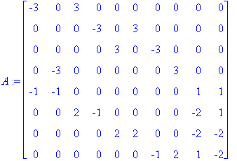 A := matrix([[-3, 0, 3, 0, 0, 0, 0, 0, 0, 0], [0, 0...