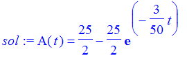 sol := A(t) = 25/2-25/2*exp(-3/50*t)