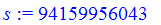 s := 94159956043