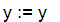 y := 'y'