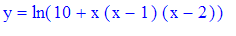 y = ln(10+x*(x-1)*(x-2))
