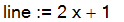 line := 2*x+1