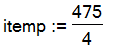 itemp := 475/4