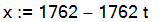 x := 1762-1762*t