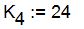 K[4] := 24