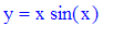 y = x*sin(x)