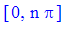 [0, n*Pi]