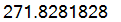 271.8281828