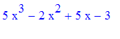 5*x^3-2*x^2+5*x-3