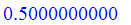 .1, .18, .2952, .41611392, .4859262512, .4996038592, .4999996862, .5000000000, .5000000000, .5000000000, .5000000000