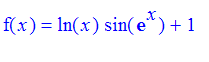 f(x) = ln(x)*sin(exp(x))+1