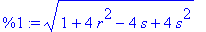eigs := [-1/2+1/2*sqrt(1+4*r^2-4*s+4*s^2), 1, {vect...