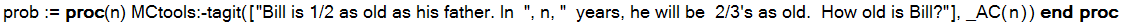 prob := proc (n) MCtools:-tagit([