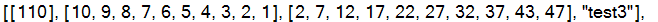 versions := [[[100], [1, 2, 5, 4, 3, 6, 7, 8, 9, 10], [1, 6, 11, 16, 21, 26, 31, 36, 42, 46], 